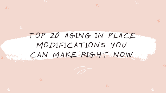 Top 20  Aging In Modifications You Can Make Right Now